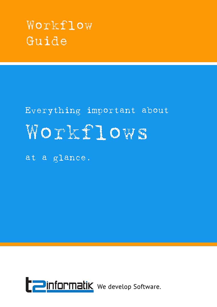 Workflow Guide - Downloads - t2informatik
