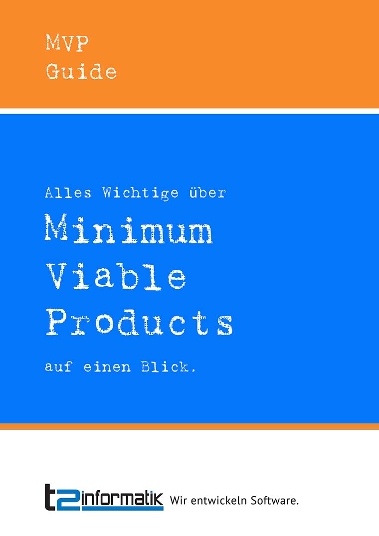 Minimum Viable Product Guide - Downloads - t2informatik